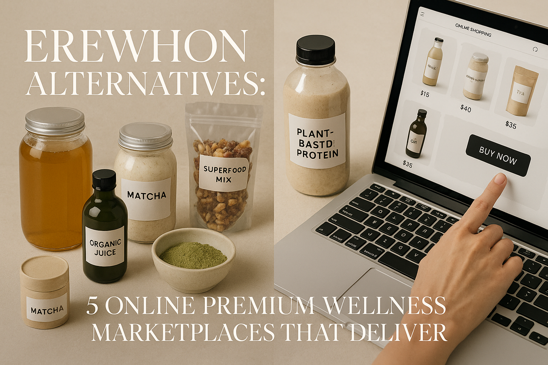 Erewhon Alternatives header showing premium wellness products and online shopping interface representing luxury health food delivery marketplaces